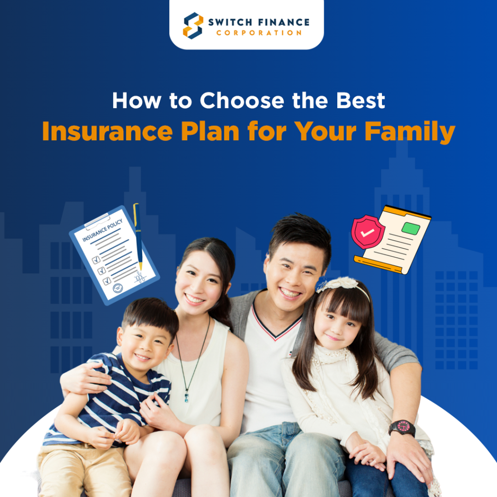 how to choose best insurance plan for your family