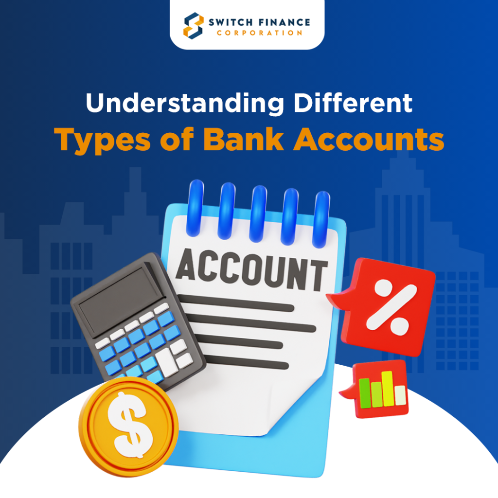 Understanding different type of bank accounts