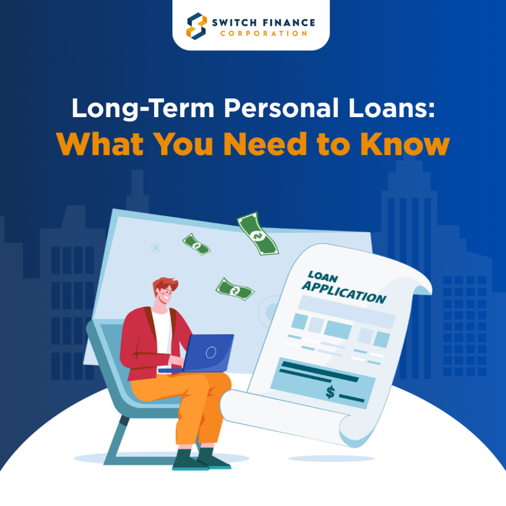 long-term personal loan: what you need to know